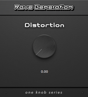 Rave Generation: One Knob Distortion